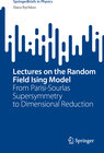 Buchcover Lectures on the Random Field Ising Model