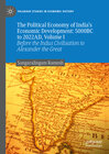 Buchcover The Political Economy of India's Economic Development: 5000BC to 2022AD, Volume I