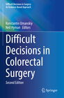 Buchcover Difficult Decisions in Colorectal Surgery
