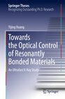 Buchcover Towards the Optical Control of Resonantly Bonded Materials