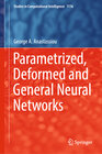 Buchcover Parametrized, Deformed and General Neural Networks
