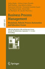 Buchcover Business Process Management: Blockchain, Robotic Process Automation and Educators Forum