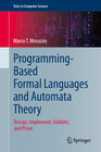 Buchcover Programming-Based Formal Languages and Automata Theory