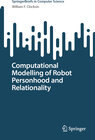Buchcover Computational Modelling of Robot Personhood and Relationality