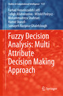 Buchcover Fuzzy Decision Analysis: Multi Attribute Decision Making Approach