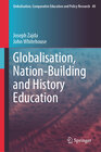 Buchcover Globalisation, Nation-Building and History Education