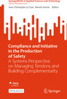Buchcover Compliance and Initiative in the Production of Safety