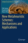 Buchcover New Metaheuristic Schemes: Mechanisms and Applications