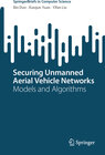Buchcover Securing Unmanned Aerial Vehicle Networks