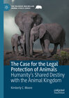 Buchcover The Case for the Legal Protection of Animals