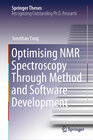 Buchcover Optimising NMR Spectroscopy Through Method and Software Development