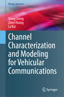 Buchcover Channel Characterization and Modeling for Vehicular Communications