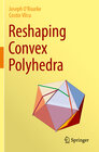 Buchcover Reshaping Convex Polyhedra