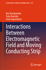 Buchcover Interactions Between Electromagnetic Field and Moving Conducting Strip