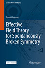 Buchcover Effective Field Theory for Spontaneously Broken Symmetry