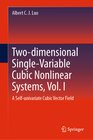 Buchcover Two-dimensional Single-Variable Cubic Nonlinear Systems, Vol. I