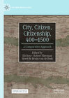 Buchcover City, Citizen, Citizenship, 400–1500