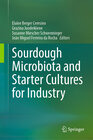 Buchcover Sourdough Microbiota and Starter Cultures for Industry