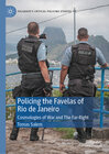 Buchcover Policing the Favelas of Rio de Janeiro