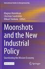 Buchcover Moonshots and the New Industrial Policy
