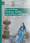 Buchcover Bernard Shaw, Automata, Robots, and Artificial Intelligence