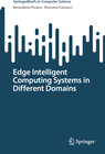 Buchcover Edge Intelligent Computing Systems in Different Domains