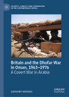 Buchcover Britain and the Dhofar War in Oman, 1963–1976