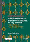 Buchcover Misrepresentation and Silence in United States History Textbooks
