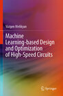 Buchcover Machine Learning-based Design and Optimization of High-Speed Circuits