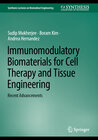 Buchcover Immunomodulatory Biomaterials for Cell Therapy and Tissue Engineering