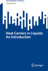 Buchcover Heat Carriers in Liquids: An Introduction