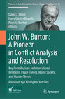 Buchcover John W. Burton: A Pioneer in Conflict Analysis and Resolution