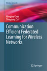 Buchcover Communication Efficient Federated Learning for Wireless Networks