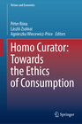 Buchcover Homo Curator: Towards the Ethics of Consumption