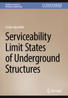 Buchcover Serviceability Limit States of Underground Structures