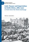 Buchcover Gold, Finance and Imperialism in South Africa, 1887–1902