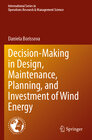 Buchcover Decision-Making in Design, Maintenance, Planning, and Investment of Wind Energy