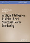 Buchcover Artificial Intelligence in Vision-Based Structural Health Monitoring