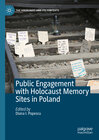 Buchcover Public Engagement with Holocaust Memory Sites in Poland