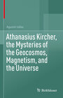 Buchcover Athanasius Kircher, the Mysteries of the Geocosmos, Magnetism, and the Universe