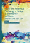 Buchcover Values and Indigenous Psychology in the Age of the Machine and Market