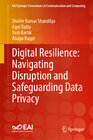 Buchcover Digital Resilience: Navigating Disruption and Safeguarding Data Privacy