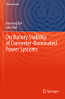 Buchcover Oscillatory Stability of Converter-Dominated Power Systems