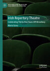 Buchcover Irish Repertory Theatre: Celebrating Thirty-Five Years Off-Broadway