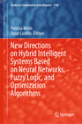 Buchcover New Directions on Hybrid Intelligent Systems Based on Neural Networks, Fuzzy Logic, and Optimization Algorithms