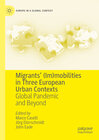 Buchcover Migrants’ (Im)mobilities in Three European Urban Contexts