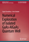 Buchcover Numerical Exploration of Isolated GaAs-AlGaAs Quantum Well