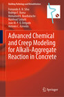 Buchcover Advanced Chemical and Creep Modeling for Alkali-Aggregate Reaction in Concrete