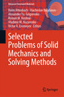 Buchcover Selected Problems of Solid Mechanics and Solving Methods