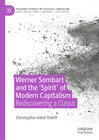 Buchcover Werner Sombart and the 'Spirit' of Modern Capitalism